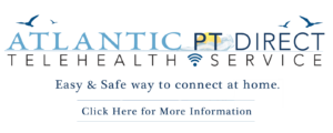 Atlantic PT Direct Telehealth Appointments from home