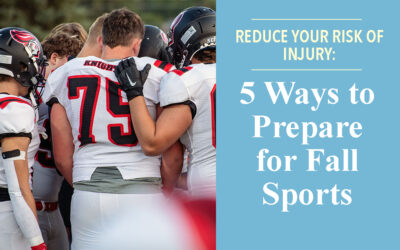 Reduce Your Risk of Injury: 5 Ways to Prepare for Fall Sports