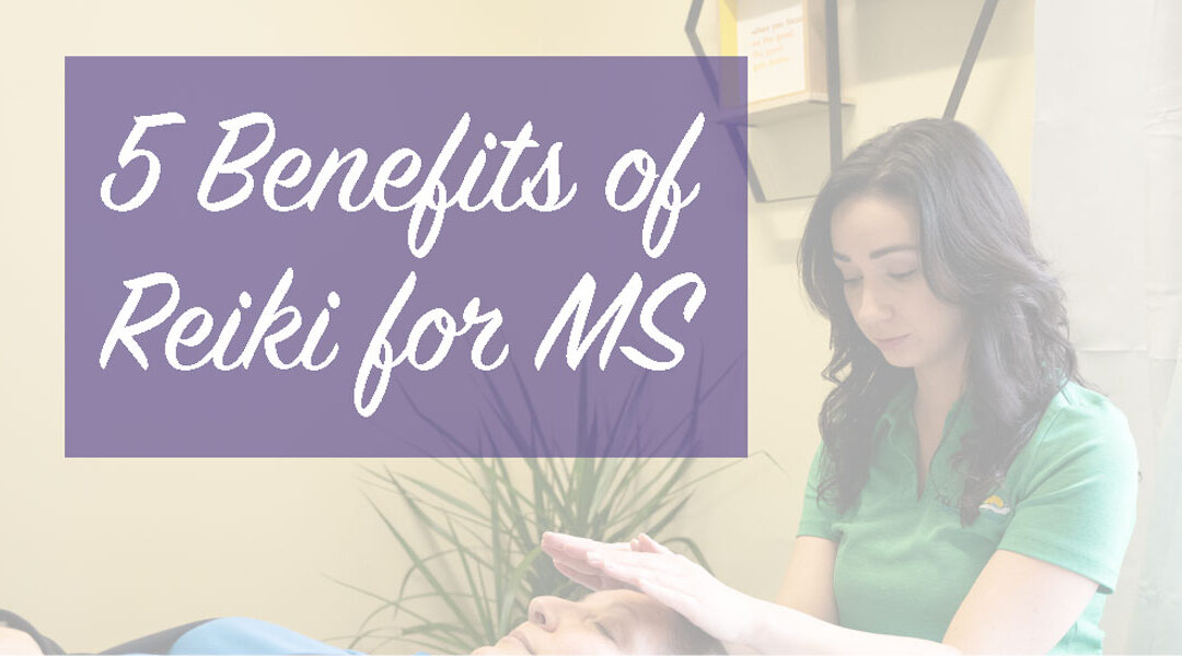 Reiki Benefits for Multiple Sclerosis